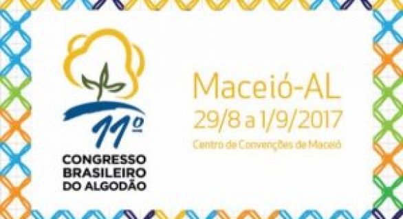 Maceió será sede do 11º Congresso Brasileiro do Algodão