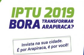 Arapiraca: 1ª cota única do IPTU 2019 está disponível online e com desconto de 50%