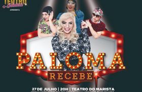 Sucesso em SP, comédia “Paloma Recebe” será apresentada em Maceió