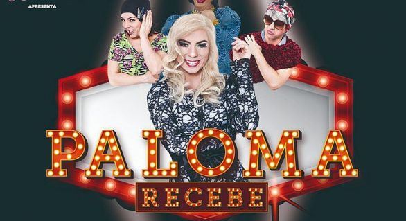 Sucesso em SP, comédia “Paloma Recebe” será apresentada em Maceió
