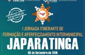 I Jornada Itinerante de Formação e Aperfeiçoamento Intermunicipal – Dia 5 de setembro de 2019 na Cidade de Japaratinga/AL