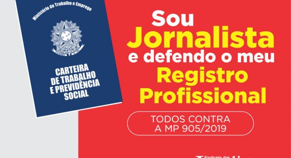 Jornalistas brasileiros se mobilizam no Dia de Luta contra a MP 905/2019