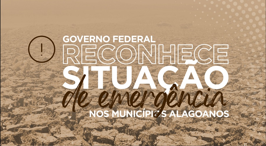 Governo federal reconhece emergência em Alagoas