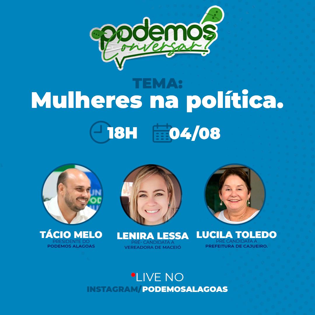 Pré-candidatos pelo Podemos Alagoas vão apresentar projetos por meio de lives